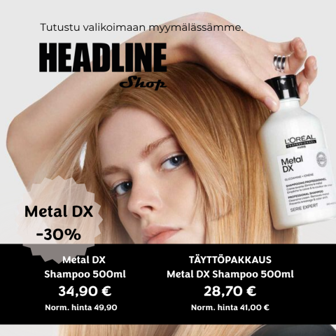 Mainoskuva: Metal DX -tuotteet -30%